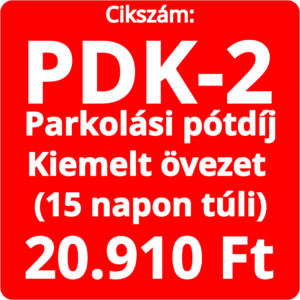 Parkolási pótdíj kiemelt övezetben (20.910Ft)